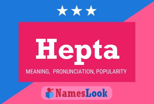 Affiche de nom Hepta