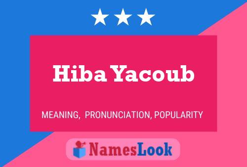 Affiche de nom Hiba Yacoub