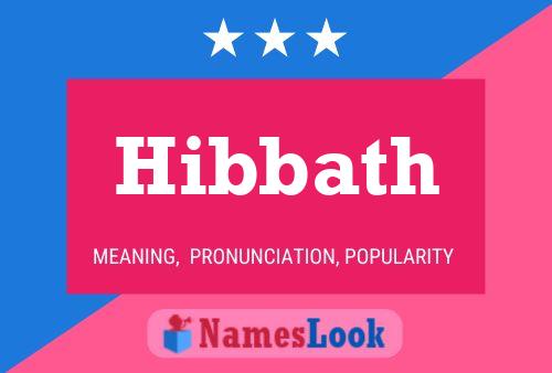 Affiche de nom Hibbath