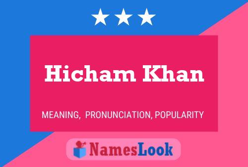 Affiche de nom Hicham Khan