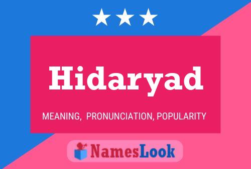 Affiche de nom Hidaryad