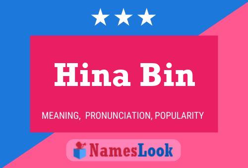 Affiche de nom Hina Bin