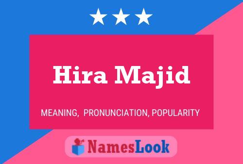 Affiche de nom Hira Majid