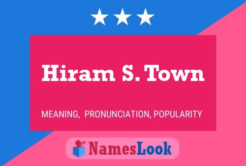 Affiche de nom Hiram S. Town