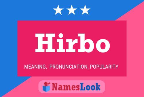 Affiche de nom Hirbo