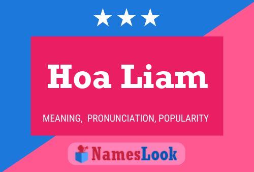 Affiche de nom Hoa Liam