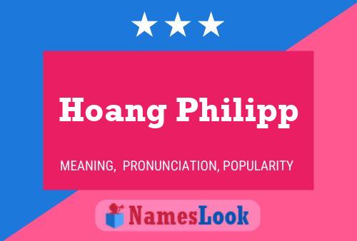 Affiche de nom Hoang Philipp