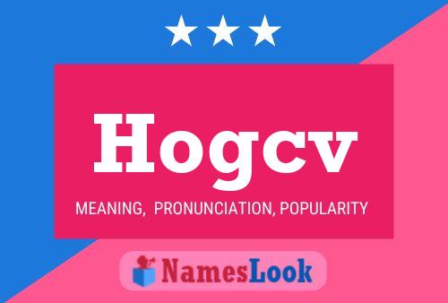 Affiche de nom Hogcv