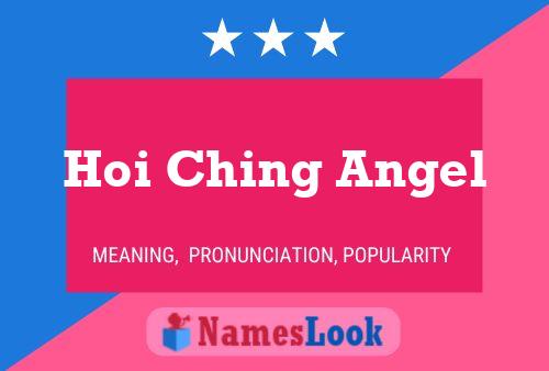 Affiche de nom Hoi Ching Angel