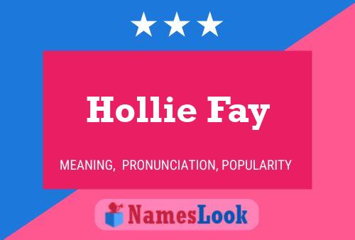 Affiche de nom Hollie Fay