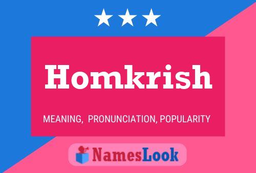 Affiche de nom Homkrish