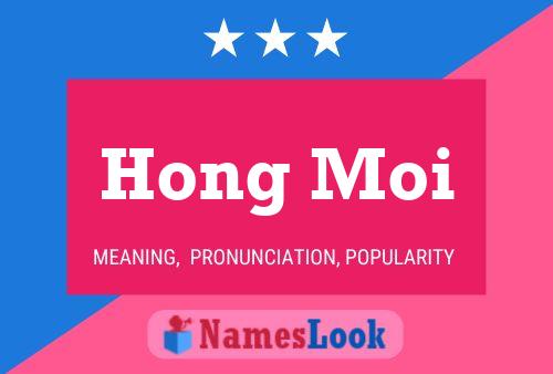 Affiche de nom Hong Moi