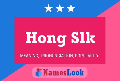 Affiche de nom Hong Slk