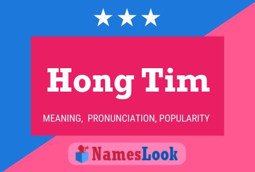 Affiche de nom Hong Tim