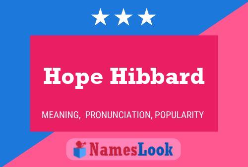 Affiche de nom Hope Hibbard