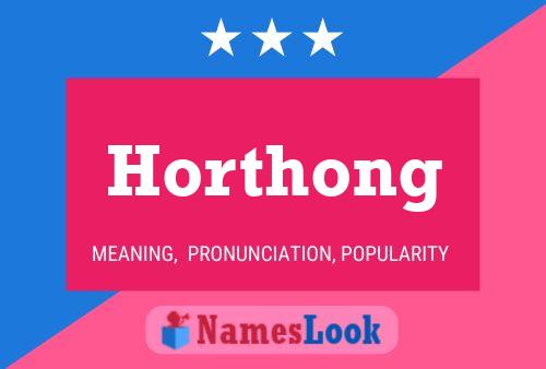 Affiche de nom Horthong