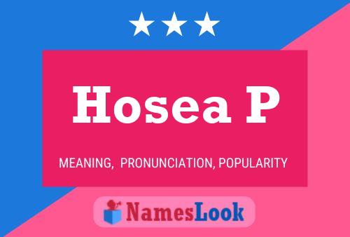 Affiche de nom Hosea P