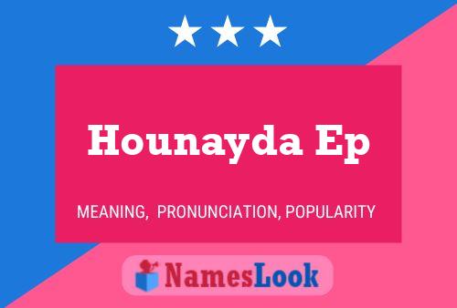 Affiche de nom Hounayda Ep