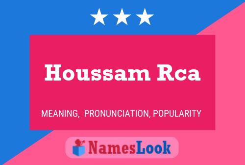 Affiche de nom Houssam Rca