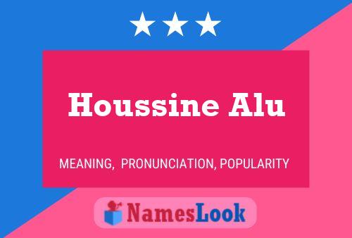 Affiche de nom Houssine Alu