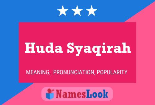 Affiche de nom Huda Syaqirah