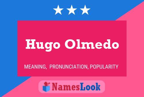 Affiche de nom Hugo Olmedo