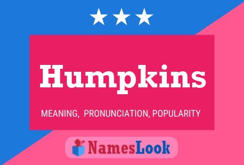 Affiche de nom Humpkins