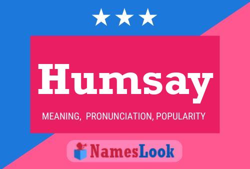 Affiche de nom Humsay