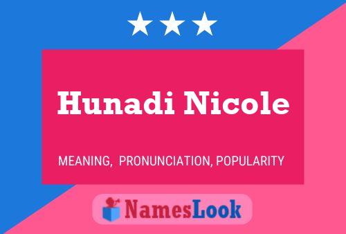 Affiche de nom Hunadi Nicole