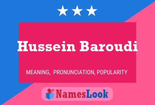 Affiche de nom Hussein Baroudi