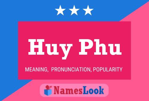 Affiche de nom Huy Phu