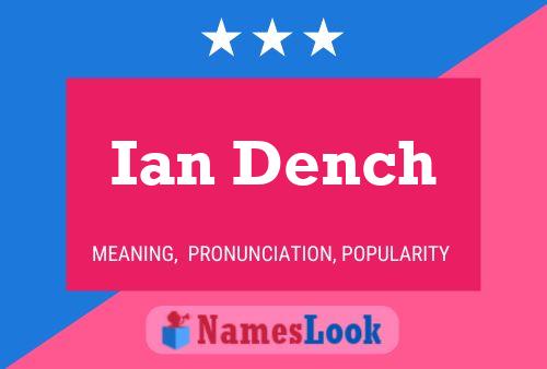 Affiche de nom Ian Dench