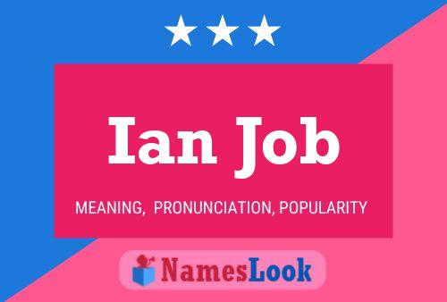 Affiche de nom Ian Job