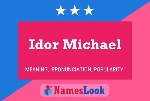 Affiche de nom Idor Michael