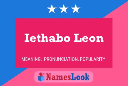 Affiche de nom Iethabo Leon