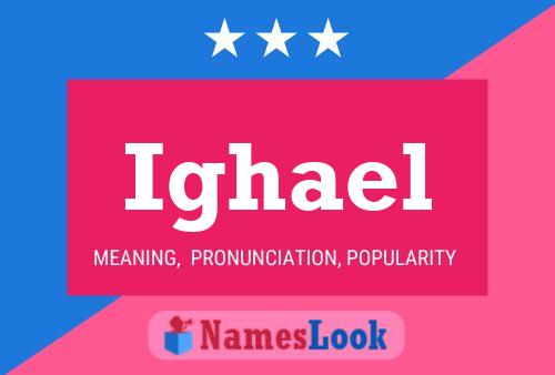 Affiche de nom Ighael