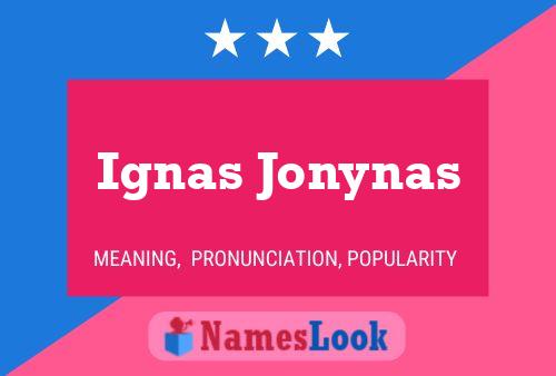 Affiche de nom Ignas Jonynas