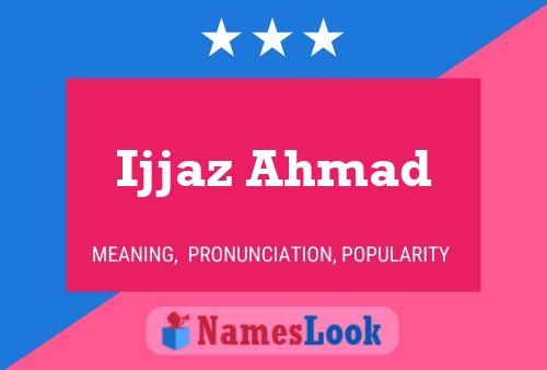 Affiche de nom Ijjaz Ahmad