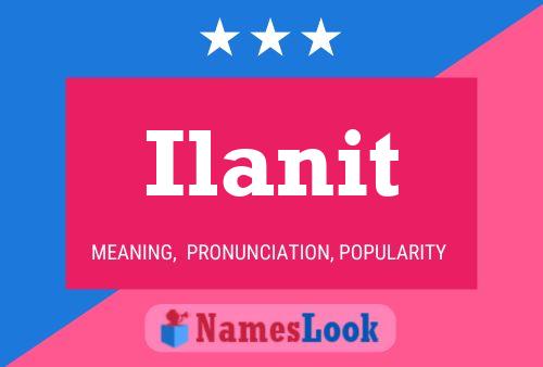 Affiche de nom Ilanit