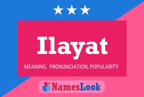 Affiche de nom Ilayat