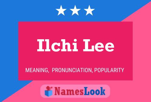 Affiche de nom Ilchi Lee