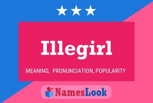 Affiche de nom Illegirl