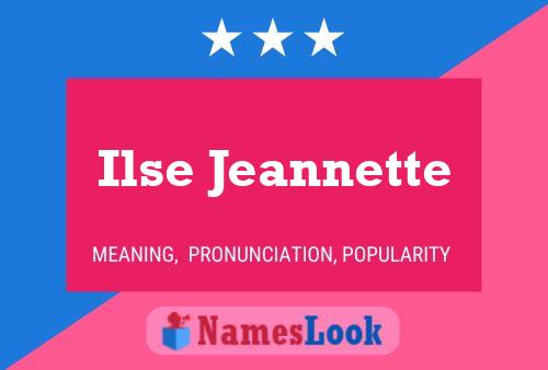 Affiche de nom Ilse Jeannette