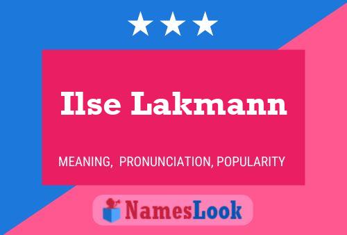 Affiche de nom Ilse Lakmann