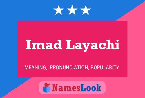 Affiche de nom Imad Layachi