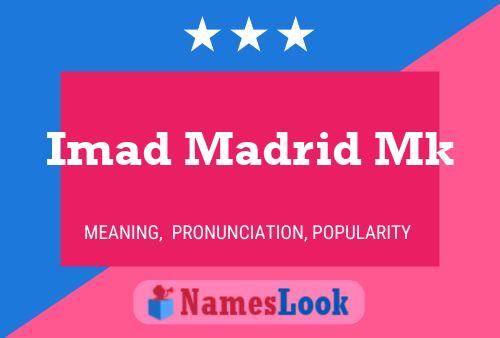 Affiche de nom Imad Madrid Mk