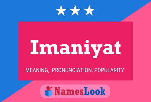 Affiche de nom Imaniyat