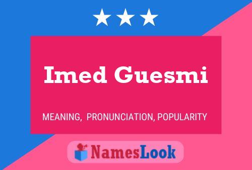 Affiche de nom Imed Guesmi