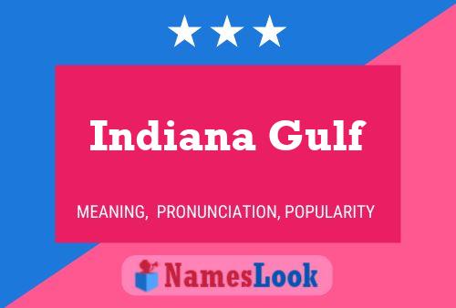 Affiche de nom Indiana Gulf