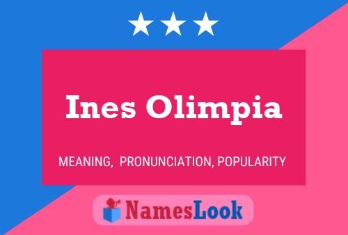 Affiche de nom Ines Olimpia